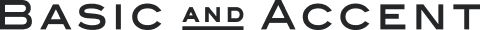 BASIC AND ACCENT ONLINE STORE