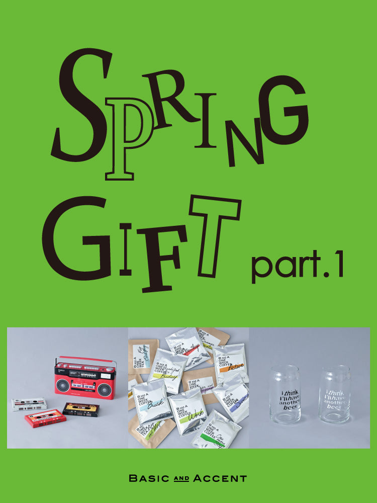 [イベント] Spring Gift -Vol.1-｜バレンタインやプチギフトなど、春のギフトシーズンにおすすめのアイテムが揃いました。