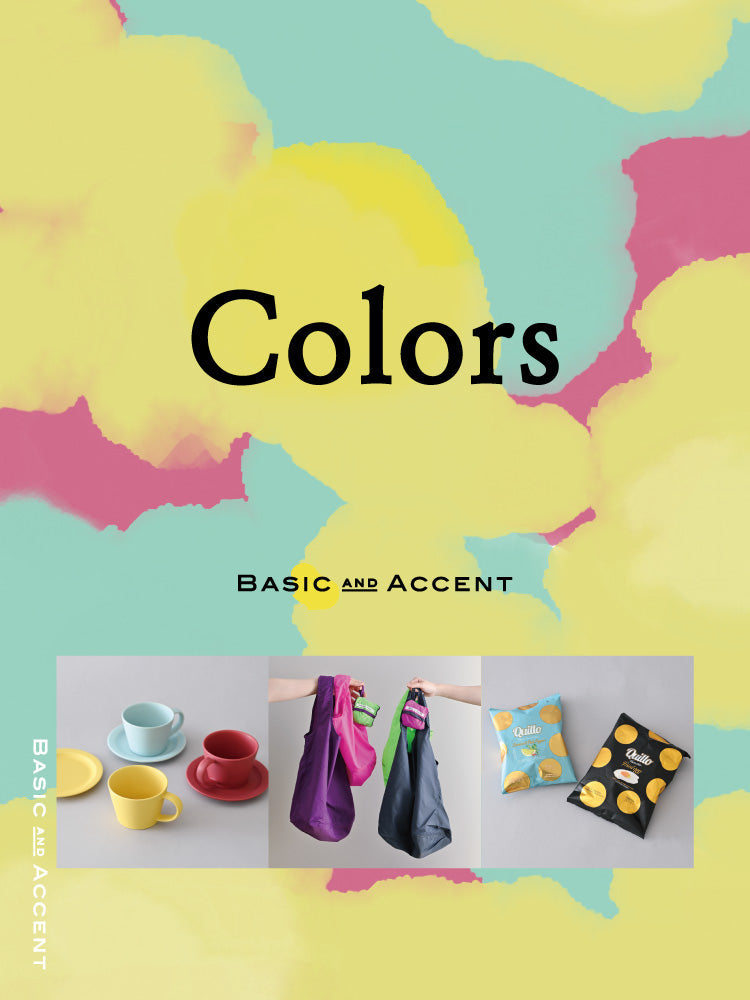 [イベント] Colors -  普段のお出かけや食卓に春らしさを取り入れたい、BASIC AND ACCENTが提案する食器やキッチンファブリック、ウェア。