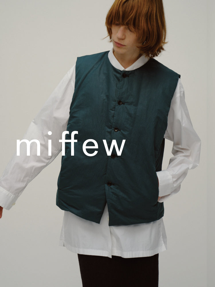 miffew（ミフュー） | 「三冬」のためのダウンウエア