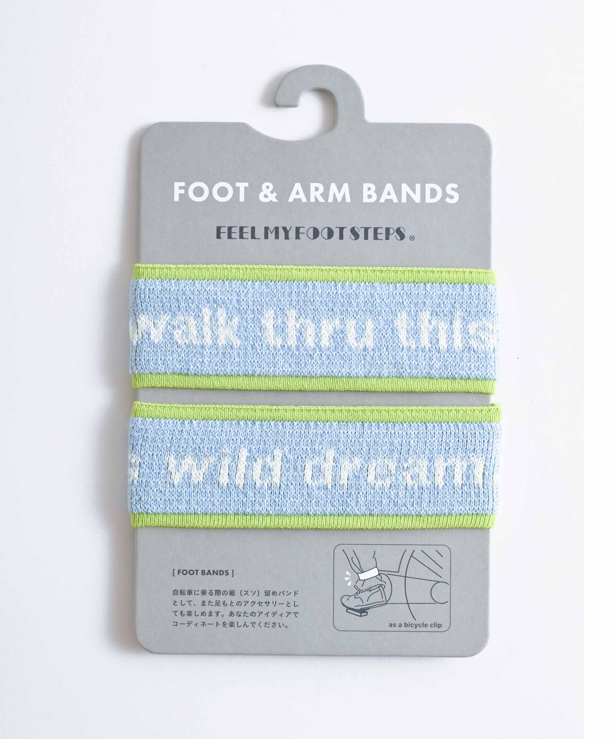 FEEL MY FOOTSTEPS】 foot bands ”walk thru this wild dream